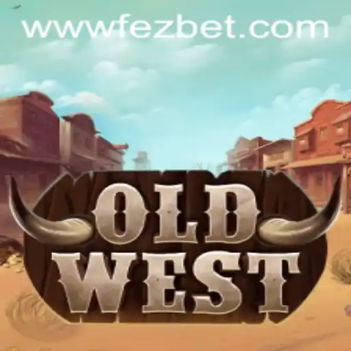 OldWest: A Journey Through Time and Strategy with Fezbet
