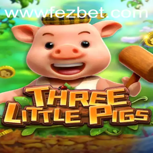Unraveling the Thrills of THREELITTLEPIGS on Fezbet